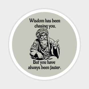 Chasing Wisdom Magnet